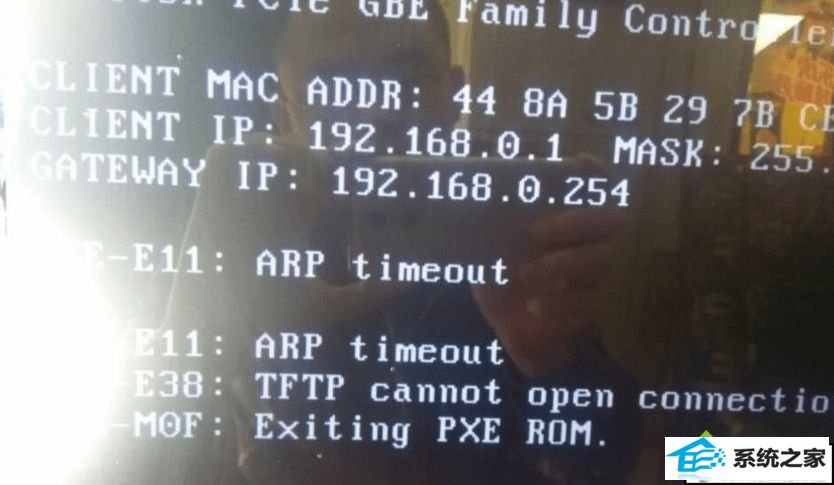 win10ϵͳʾpxE-E11:arp time outpxE-E38:TFTp cannot open connectionĽ